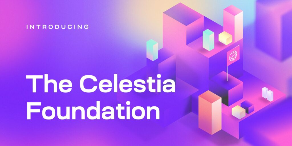 Celestia Foundation Raises $100 Million