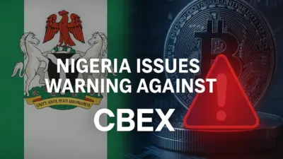 Nigeria Issues Warning Against CBEX Crypto Exchange
