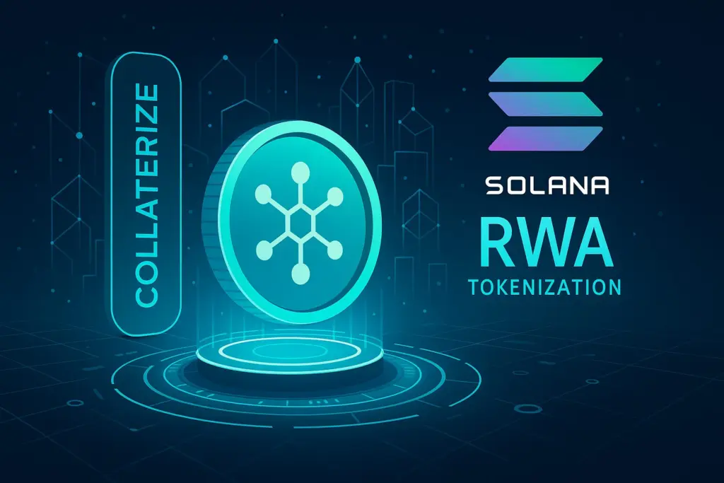 Collaterize Launches RWA Platform on Solana